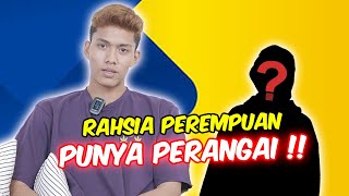 RAHSIA PEREMPUAN PUNYA PERANGAI   GOSIP LELAKI [upl. by Eenor]