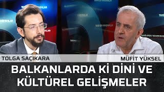 Balkanlarda ki dini ve kültürel gelişmeler Müfit Yüksel Tolga Saçıkara [upl. by Eniwtna]