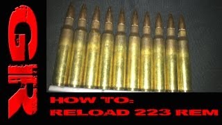 How To 6 Reload 223 Remington556x45mm NATO [upl. by Ttegirb189]