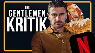 The Gentlemen Kritik zur Netflix Serie  SerienFlash [upl. by Nwad]