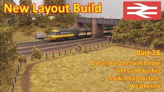 New Layout Build  Farm Bridge Detail [upl. by Gruchot245]