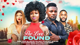 THE LOVE I FOUND  MAURICE SAM SONIA UCHE CHIKE DANIELS latest 2024 nigerianmovies [upl. by Eanaj790]