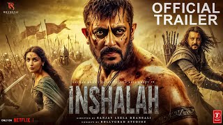 Inshallah  Official Trailer  Salman Khan  Alia Bhatt Sanjay Dutt Sanjay Leela Bhansali Concept [upl. by Idnor282]