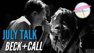 July Talk  Beck  Call Live at the Edge [upl. by Oinotnanauj]