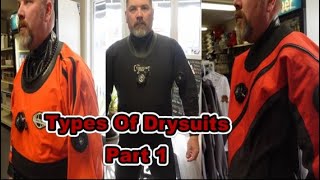 Drysuit Diving Part 1 Types Of Drysuits [upl. by Alludba]