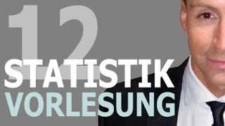 Vorlesung zu Statistik 12 Video [upl. by Aytac]