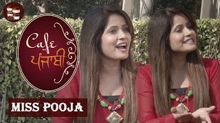 Miss Pooja  Exclusive Interview  Cafe Punjabi  Channel Punjabi Beats [upl. by Mehcanem]