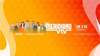 Meridiano VTV  20112024  En vivo🔴  VTV Canal 32 [upl. by Lleznod652]