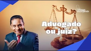 ADVOGADO OU JUÍZ [upl. by Rivy]