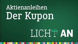 Was besagt der Kupon einer Aktienanleihe  Licht An [upl. by Branch]