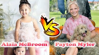 Payton Myler VS Alaïa McBroom The ACE Family Stunning Transformation  From Baby To Now Years Old [upl. by Tullus]