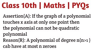 AssertionA If the graph of a polynomial touches x axis at only one point then the polynomial can [upl. by Whipple]