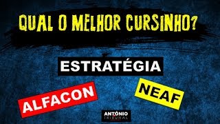 💥Qual o melhor Cursinho para o TJSP Neaf Estratégia ou Alfacon [upl. by Zoha]