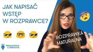 Jak napisać wstęp w rozprawce maturalnej matura matura2020 jezykpolski rozprawka [upl. by Lledner]