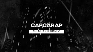 Cunami  Capcarap Dj Nurkik Remix [upl. by Constancia146]