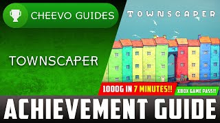 Townscaper  Achievement Guide XBOX GAME PASS 1000G IN 7 MINUTES [upl. by Otha]