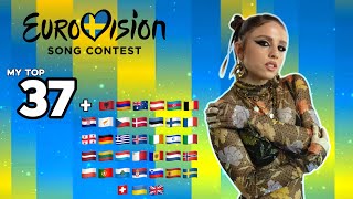 My Top 37 Songs  Eurovision 2024 🇸🇪 [upl. by Larret]