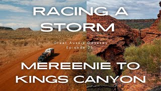 Great Aussie Odyssey  S1E25 quotMereenie to Kings Canyonquot [upl. by Niltak]