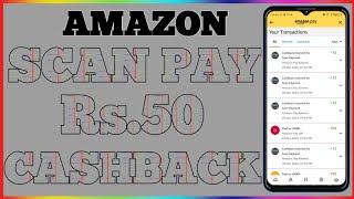 Amazon scan pay 50rs cashback offer amazon bug offer [upl. by Attennaj996]