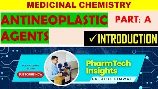 Introduction to Antineoplastic Agents  A detailed lecture on Antineoplastic Agents [upl. by Trefler]