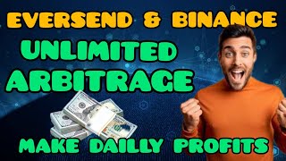 EVERSEND UNLIMITED ARBITRAGE  earn daily profits 🔥🚀 UNLIMITED ARBITRAGE OPPORTUNITY WATCH NOW [upl. by Franckot781]