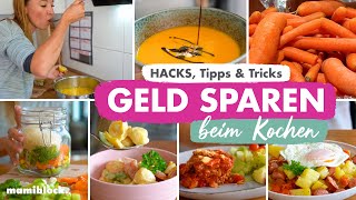 Die 11 besten SPARTIPPS  Kochen amp Lebensmittel 🥕🥔💰  Familienalltag  Geld sparen  mamiblock [upl. by Lucky729]