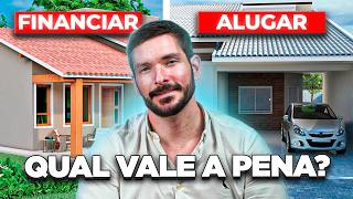 VALE A PENA ALUGAR OU FINANCIAR UM IMÓVEL EM 2024  Vale a pena comprar uma casa financiada [upl. by Analise]