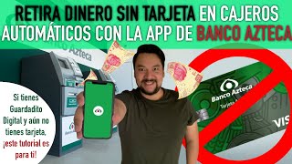 Retira del cajero automático SIN TARJETA con la aplicación de Banco Azteca  TUTORIAL [upl. by Zendah897]