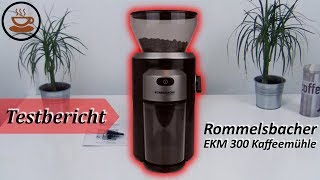 Rommelsbacher EKM 300 Kaffeemühle im Test Review nach 4 Wochen [upl. by Mccollum]