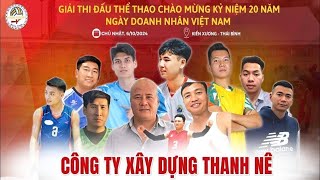 l Chung kết  Cty xd Thanh Nê Ngọc Thuân  Duy Tuyến  Minh Đức  DN Sao Khuê  Tuấn Anh  Thái Sa [upl. by Eniad]