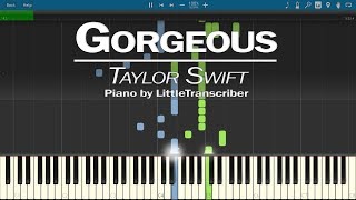 Taylor Swift  Gorgeous Piano Cover by LittleTranscriber [upl. by Sladen308]