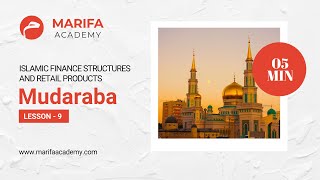 Islamic Structures Mudaraba Lesson9 2021 [upl. by Washington]