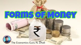 TypesForms of Money l Detailed Explanation [upl. by Oicaro]