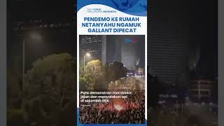 Ribuan Orang Geruduk Rumah Netanyahu Amuk PM Israel Gegara Pecat Gallant Teriakan Pengkhianat [upl. by Seedman782]