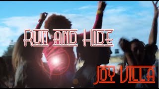 quotRun and HidequotJoy Villa Feat Zach Banks Official Music Video [upl. by Adiraf]