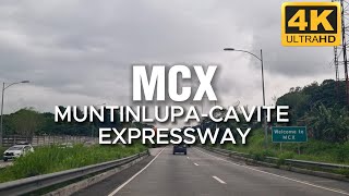 MCX Muntinlupa Cavite Expressway  Driving Tour 4K UHD [upl. by Merwyn]