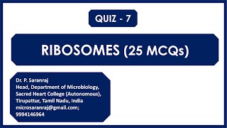 Quiz 7  Ribosomes 25 MCQs ribosomes neet csirnet asrbnet arsnet microbiologypgentrance [upl. by Philipines]