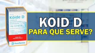 Para que serve Koid D  Bula Simples [upl. by Wynny]