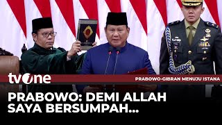 Prabowo Ucapkan Sumpah dan Janji sebagai Presiden Indonesia Ke8  tvOne [upl. by Retseh238]