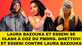 LE TORCHON BRÛLE ENTRE ESSENI ET LAURAA BAZOUKA À CAUSE DE PMDRG [upl. by Nolur]