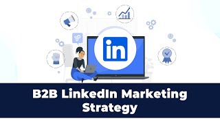 6 Advanced LinkedIn Strategies for B2B Marketing [upl. by Vasiliki]