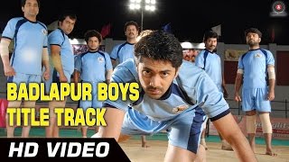 Badlapur Boys Official Video HD  Badlapur Boys  Annu Kapoor Nisshan Nanaiah [upl. by Valentijn]