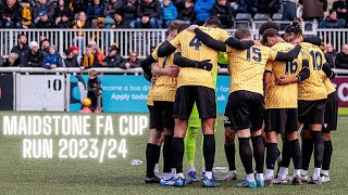 This INCREDIBLE Maidstone United FA CUP run…  202324 Season [upl. by Cari]