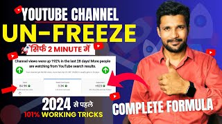 How to Unfreeze YouTube Channel Before 2024  YouTube Channel Unfreeze Kaise Kare  Views increase [upl. by Ahsiakal]