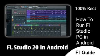 Install Fl Studio 20 In Android  How To Run Fl Studio PC On Android  Fl Guide [upl. by Esylle]