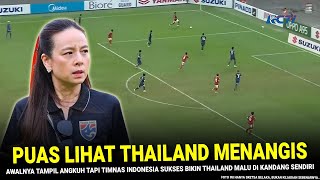 🔵 THAILAND JADI BADUT ASIA  Timnas Indonesia Bikin BEK THAILAND RONTOK BEGINI Usai diGempur 24 Jam [upl. by Ulrika]