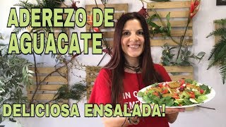 Aderezo de Aguacate  Ensalada Vegana [upl. by Ahsinut505]