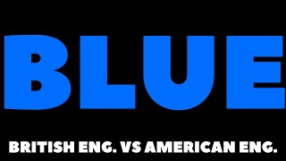 How To Pronounce Blue in English British VS American English [upl. by White]