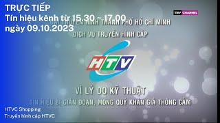 Livestream bất thường  Truyền hình cáp HTVC  HTVC Shopping 20231009 1530  1700 [upl. by Cotterell271]