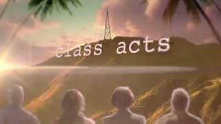 Out Of Touch Class Acts Video [upl. by Edouard]